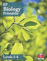 EP Biology Printables: Levels 1-4: Part of the Easy Peasy All-in-One Homeschool 107583385X Book Cover