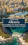 Albania: Everything You Need to Know