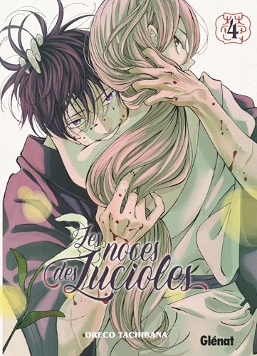 Les Noces des lucioles - Tome 04