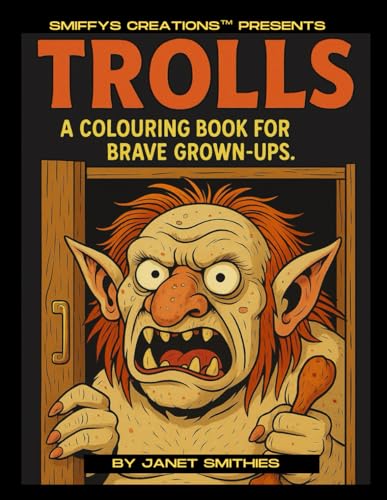 TROLLS: A COLOURING BOOK FOR BRAVE GROWN - UPS