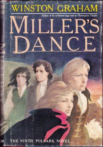 The Miller's Dance: A Novel of Cornwall, 1812-1813 0385184050 Book Cover
