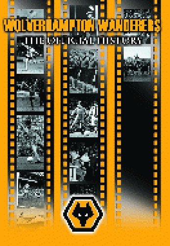 Wolverhampton Wanderers Fc - the Official History [Import anglais]