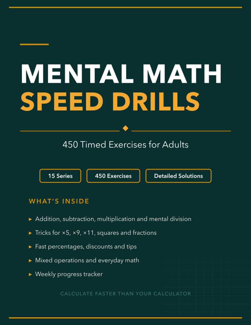 Mental Math Speed Drills: 450 Timed Exercises with 15 Proven Techniques for Adults