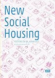 New Social Housing: Positions on the IBA_Vienna 2022