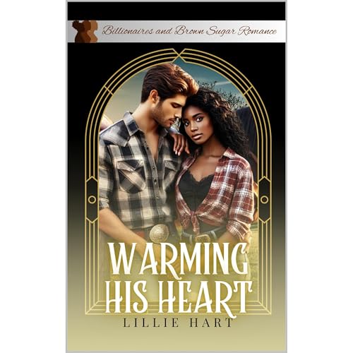 Warming His Heart A Billionaire Romance Audiolibro Por Lillie Hart arte de portada
