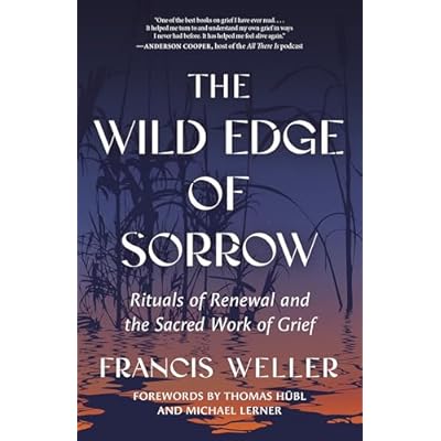 The Wild Edge of Sorrow