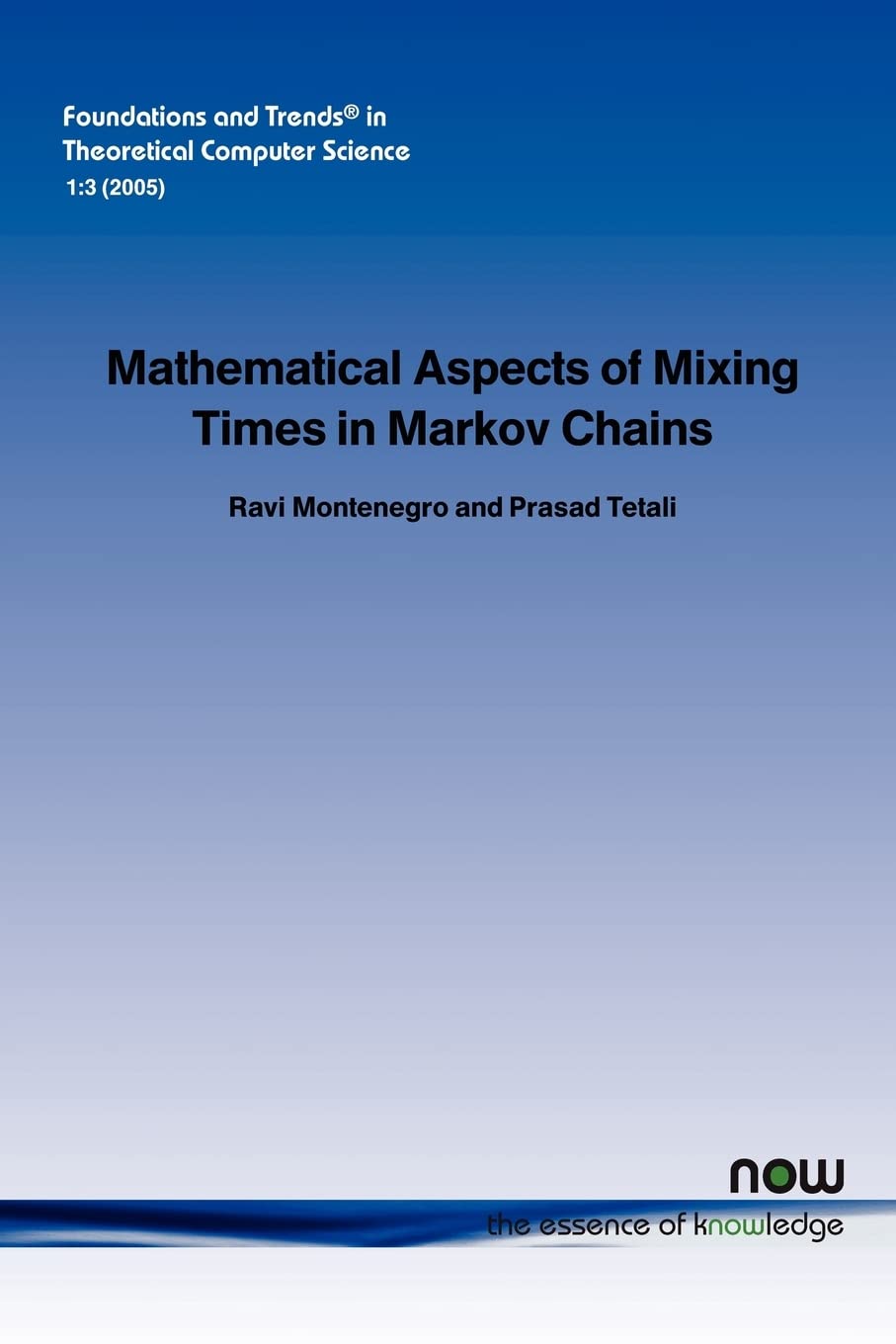 Buy Mathematical Aspects of Mixing Times in Markov Chains: 3 (Foundations and Trends® in Theoretical Computer Science) — BookShops.in