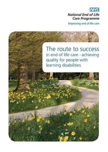Buy The Route to Success in End of Life Care: Achieving Quality for ...