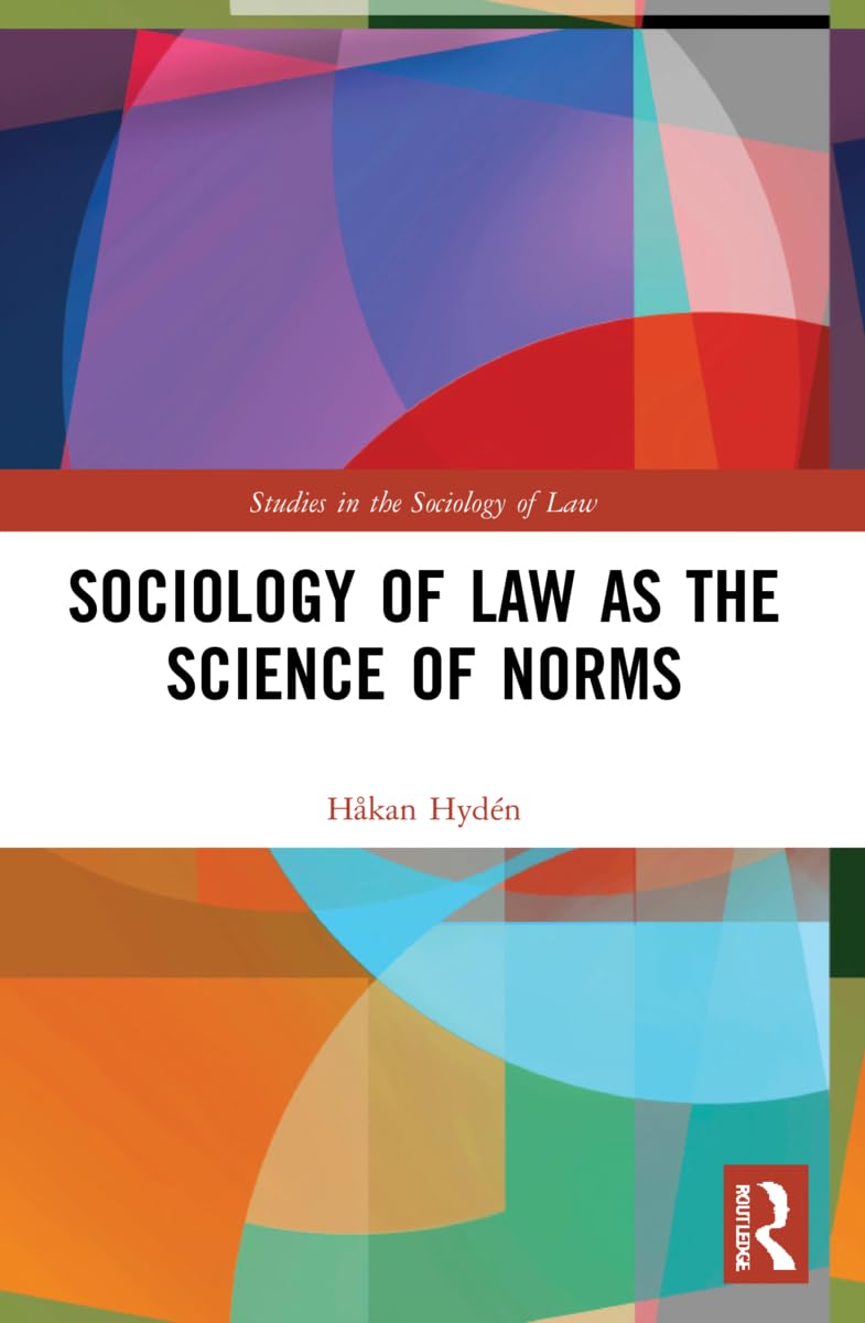 Sociology of Law as the Science of Norms (Studies in the Sociology of Law)