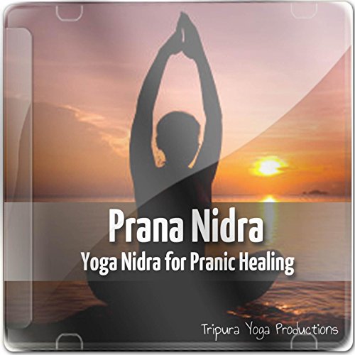 Prana Nidra Yoga Nidra for Pranic Healing Tripura Yoga Digital Music