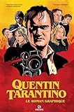  Quentin Tarantino: Le roman graphique