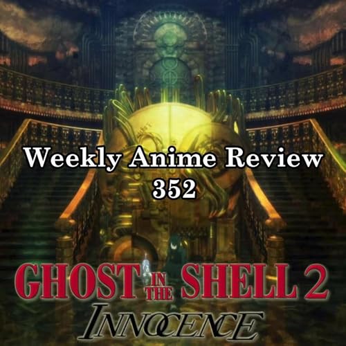 WAR 352 - Ghost In The Shell 2: Innocence Podcast Por capa