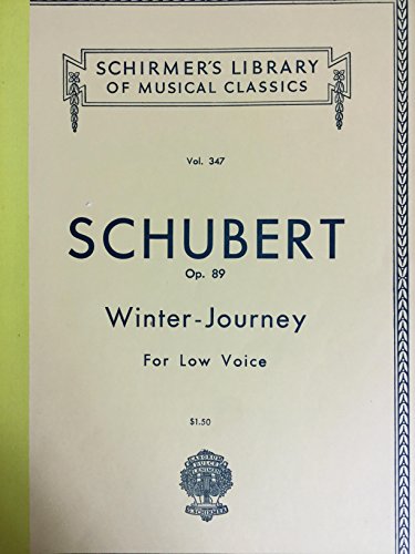 Schubert Winter Journey OP. 89 For Low Voice G.... B00747B4NO Book Cover