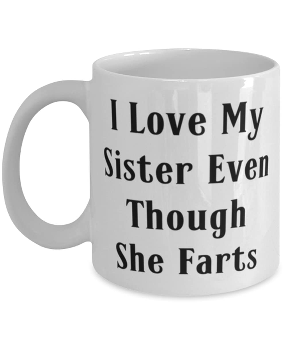 Mother's Day Funny Gifts for Sisters — funny ceramic mug from ShopProudGifts