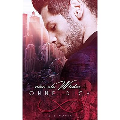Niemals wieder ohne Dich: