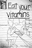 Eat Your Vitamins