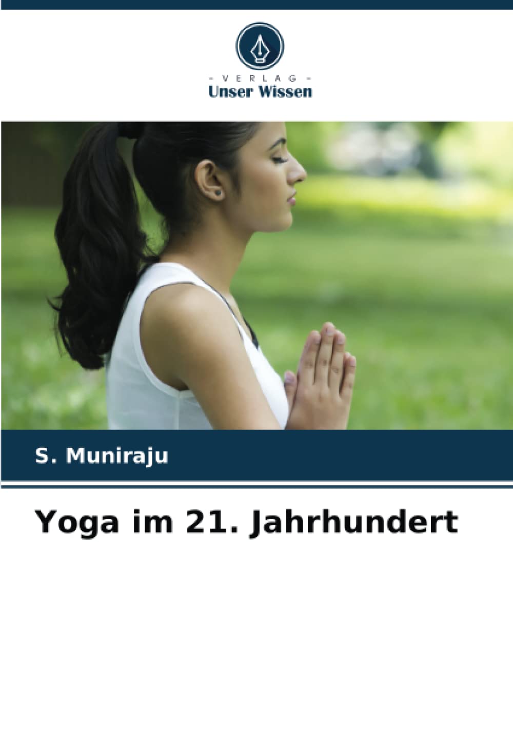 Yoga im 21. Jahrhundert