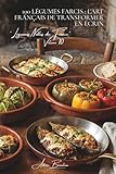 legumes courgettes tomates  100 légumes farcis : l\'art français de transformer en écrin: Tomates, courgettes, choux... quand le légume devient contenant