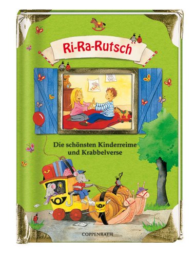 Ri-Ra-Rutsch: Die schönsten Kinderreime und Krabbelverse (Bücher für die Kleinsten)