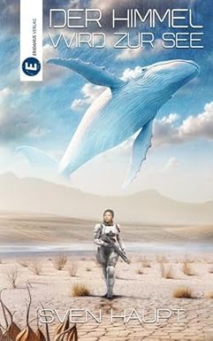 Sven Haupt - Der Himmel wird zur See