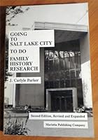 Going to Salt Lake City to Do Family History Research 0934153140 Book Cover