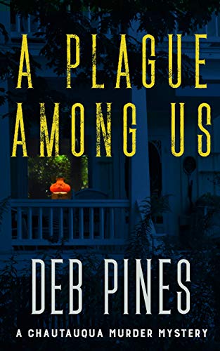A Plague Among Us: A Chautauqua Murder Mystery (Mimi Goldman Chautauqua Mysteries Book 8)