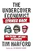 The Undercover Economist Strikes Back: How to Run - or Ruin - an Economy