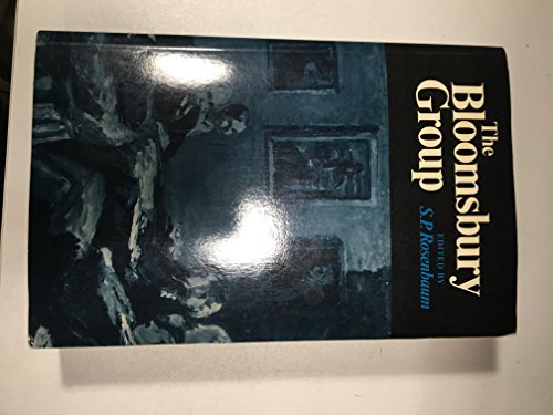 The Bloomsbury Group: A Collection of Memoirs, Commentary and Criticism