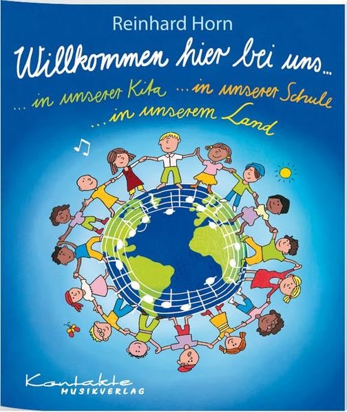Willkommen hier bei uns: ... in unserer Kita ... in unserer Schule ... in unserem Land
