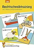 deutsch diktat klasse 5/6  Rechtschreibtraining ab 5. Klasse und für Erwachsene, A5- Heft (Deutsch: Rechtschreiben und Diktate, Band 260)