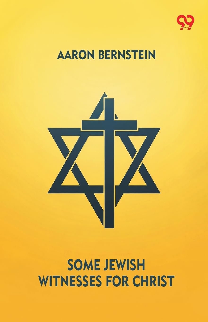 Some Jewish Witnesses For Christ (Edition1)