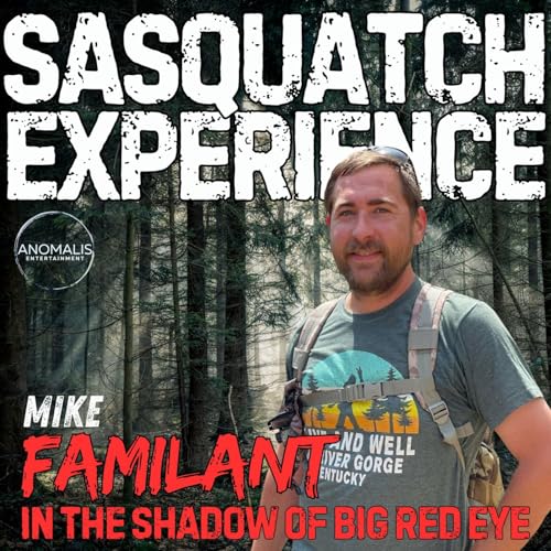 Page de couverture de EP 132: Mike Familant, In the Shadow of Big Red Eye