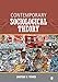 Contemporary Sociological Theory