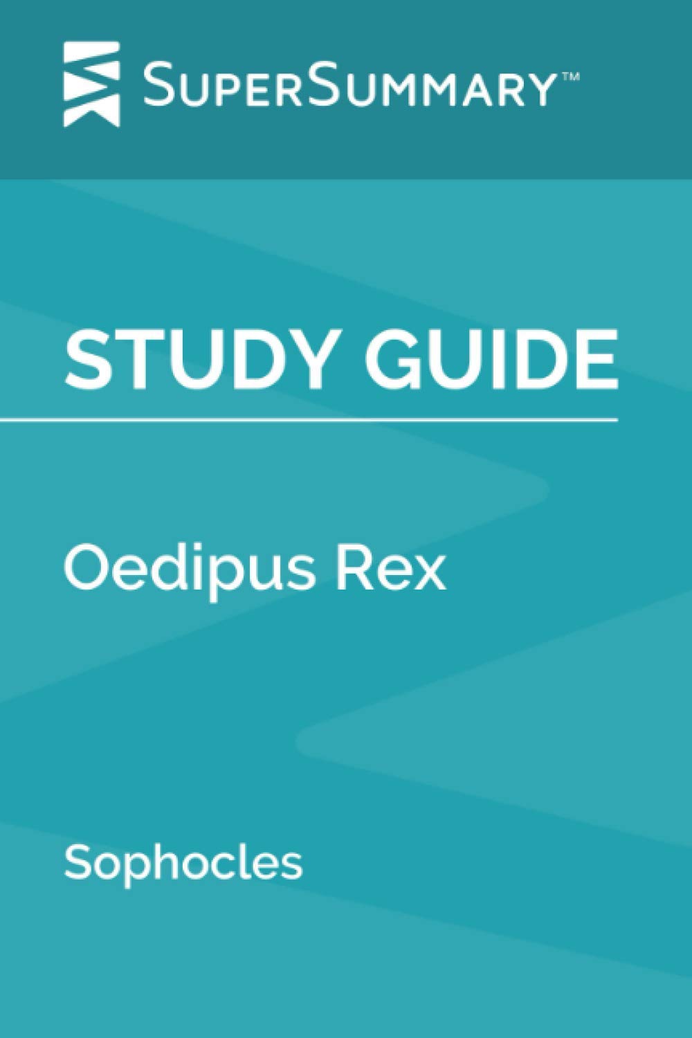 Study Guide: Oedipus Rex by Sophocles (SuperSummary)