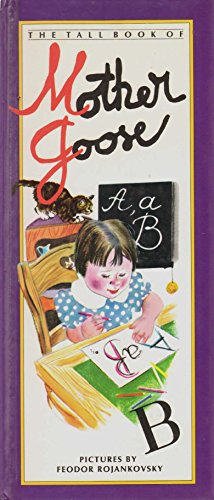 The Tall Book of Mother Goose 0060250550 Book Cover