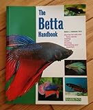 The Betta Handbook (Barron's Pet Handbooks)