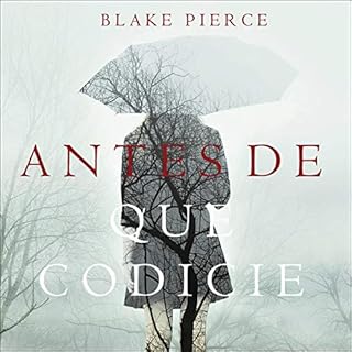 Antes de que Codicie [Before He Covets] Audiolibro Por Blake Pierce arte de portada