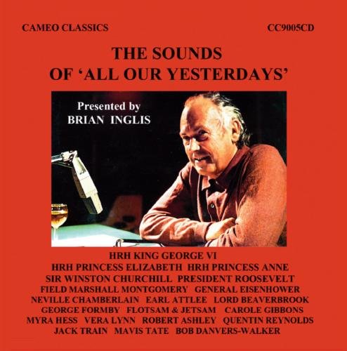 Brian Inglis / Sounds Of All Our Yesterdays
