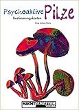  Psychoaktive Pilze: Bestimmungskarten. Postkartenset