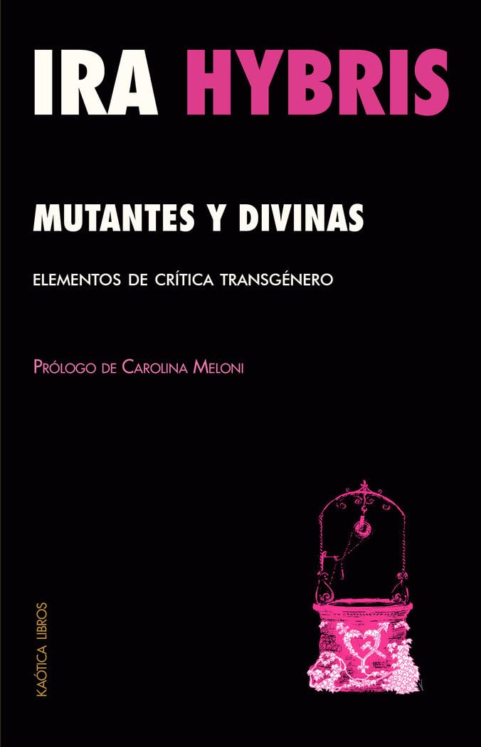 Mutantes y divinas: Elementos de crítica transgénero: 12 (Teorías del Caos)