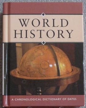 Hardcover World history: A chronilogical dictionary of dates Book