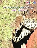 Malbuch 50 Zeichnungen der Schlange zum Ausmalen: Ein gutes Buch der Größe 8.5