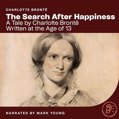 The Search After Happiness by Charlotte Brontë episode artwork