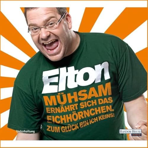 M&uuml;hsam ern&auml;hrt sich das Eichh&ouml;rnchen. Zum Gl&uuml;ck bin ich keins! Audiolivro Por Elton capa