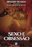Sexo e ObsessÃ£o (Portuguese Edition)