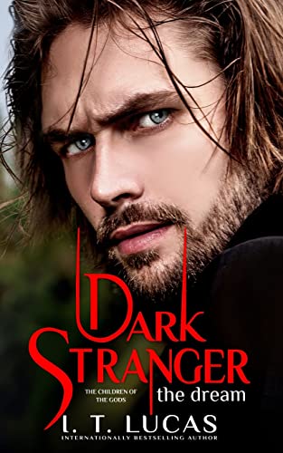 Dark Stranger The Dream: New & Lengthened 2017 Edition (The Children of Gods)