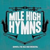 Denver & the Mile High Orchestra