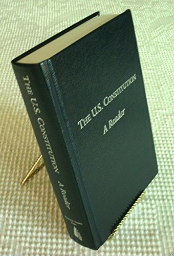 The U. S. Constitution: A Reader B00HCLT6F0 Book Cover