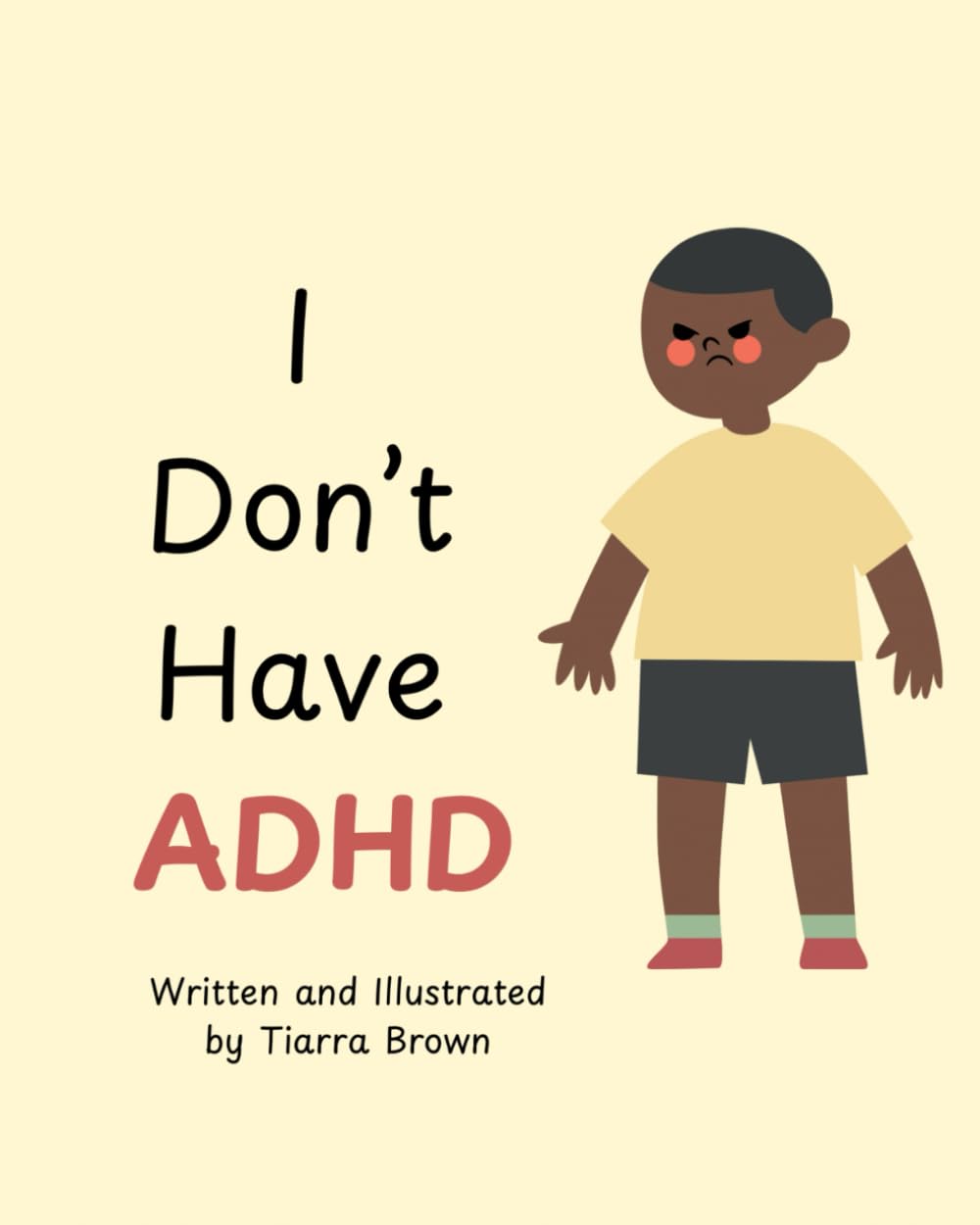 I Don’t Have ADHD