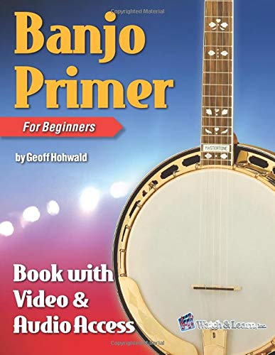 Amazon.com: Banjo Primer Book for Beginners: with Online Video & Audio ...